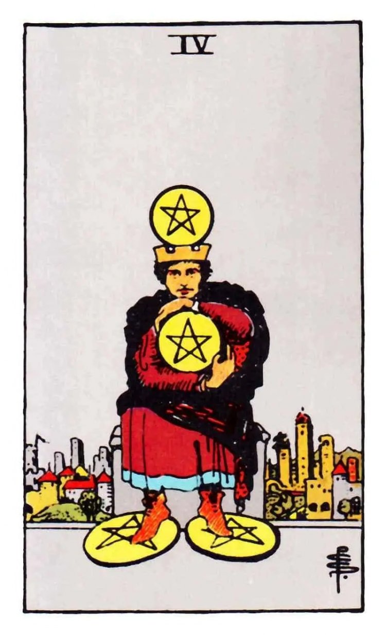 Lá Bài Four of Pentacles - Ý Nghĩa Tình Yêu, Công Việc và Sức Khỏe