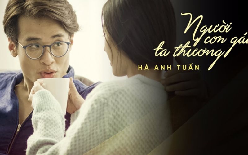 Người Con Gái Ta Thương – Hà Anh Tuấn